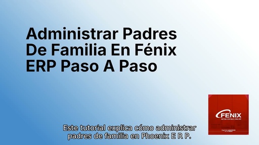 Administrar Padres De Familia