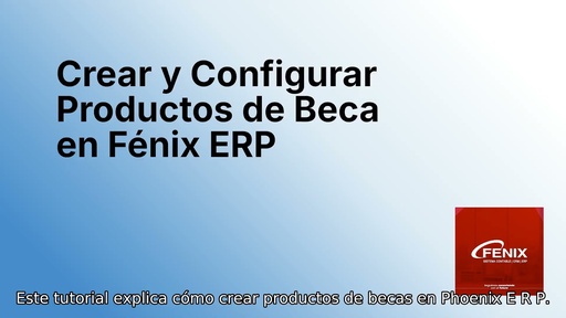 Crear y Configurar Productos de Beca